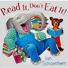 Read It Don't Eat It! Hardcover, Greenwillow Books