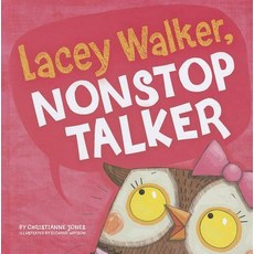Lacey Walker Nonstop Talker Library Binding, Picture Window Books