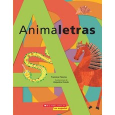 Animaletras = Animaletters Paperback, Scholastic Inc.