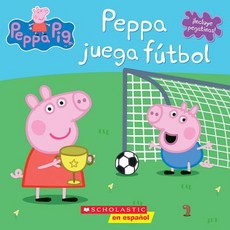 Peppa Juega Futbol Paperback, Scholastic en Espanol