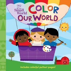 Disney It's a Small World Color Our World Board Books, Disney Pr