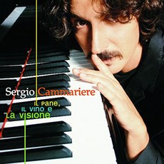 SERGIO CAMMARIERE - IL PANE IL VINO E LA VISIONE EU수입반, 1CD