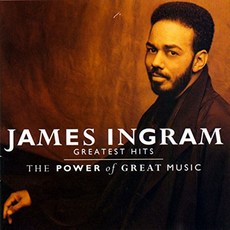 JAMES INGRAM - GREATEST HITS: THE POWER OF GREAT MUSIC 유럽수입반, 1CD
