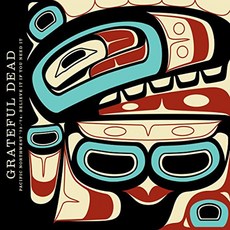 GRATEFUL DEAD - PACIFIC NORTHWEST 73-74: BELIEVE IT IF YOU NEED IT 유럽수입반, 2CD
