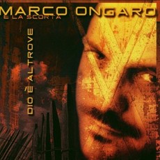 MARCO ONGARO - DIO E ALTROVE EU수입반, 1CD
