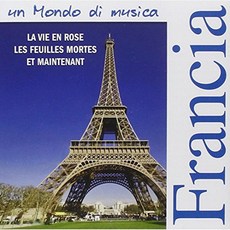 VARIOUS - FRANCIA UN MONDO DI MUSICA EU수입반, 1CD