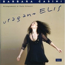 BARBARA CASINI - URAGANO ELIS EU수입반, 1CD