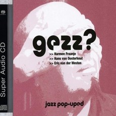 GEZZ - JAZZ POP-UPED SACD HYBRID EU수입반, 1CD