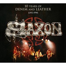 SAXON - 10 YEARS OF DENIM AND LEATHER LIVE 1990 CD + DVD DELUXE 영국수입반, 2CD