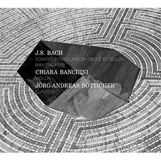 JOHANN SEBASTIAN BACH - SONATES POUR CLAVECIN OBLIGE ET VIOLON/CHIARA BANCHINI JORG-ANDREAS BOTTICHER EU수입반, 2CD