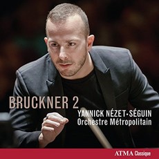 ANTON BRUCKNER - SYMPHONY NO.2/ YANNICK NEZET-SEGUIN 브루크너: 교향곡 2번 수입반, 1CD
