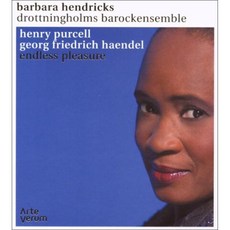 BARBARA HENDRICKS - ENDLESS PLEASURE: PURCELL HANDEL/ DROTTNINGHOLMS BAROCKENSEMBLE EU수입반, 1CD