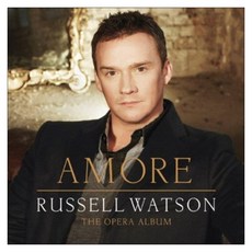 RUSSELL WATSON - AMORE: THE OPERA ALBUM EU수입반, 1CD