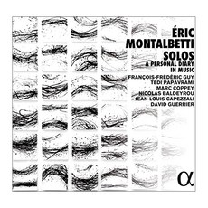 ERIC MONTALBETTI - SOLOS: A PERSONAL DIARY IN MUSIC/FRANCOIS-FREDERIC GUY EU수입반, 1CD