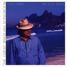 ANTONIO CARLOS JOBIM - MY SOUL SINGS : THE GREAT BRAZILIAN SONGBOOK 미국수입반, 1CD