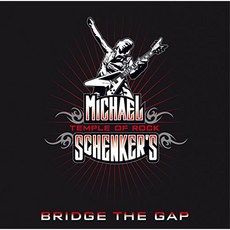 MICHAEL SCHENKER'S TEMPLE OF ROCK - BRIDGE THE GAP DELUXE EDITION EU수입반, 1CD
