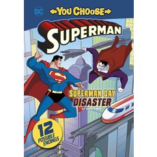 Superman Day Disaster Library Binding Reprint edition, Stone Arch Books