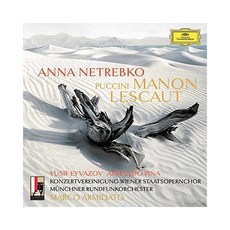 GIACOMO PUCCINI - MANON LESCAUT/ ANNA NETREBKO MARCO ARMILIATO EU수입반, 2CD