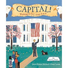 Capital!: Washington D.C. from A to Z, Harpercollins Childrens Books
