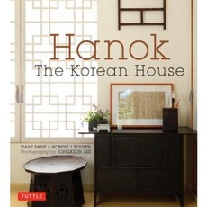 Hanok: The Korean House Hardcover, Tuttle Publishing