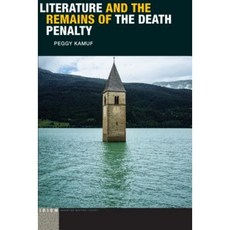 Literature and the Remains of the Death Penalty Paperback, Fordham University Press