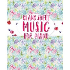 Blank Sheet Music for Piano: Manuscript Music Notebook / Blank Music Sheets for Kids / Blank Music She..., Createspace Independent Publishing Platform