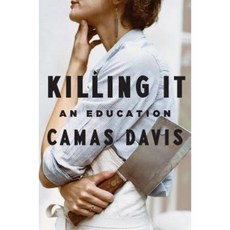 Killing It: An Education Hardcover, Penguin Press