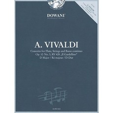 Antonio Vivaldi: Concerto for Flute Strings and Basso Continuo Op. 10 No. 3 RV 428 "Il Gardellino" D..., Dowani Editions