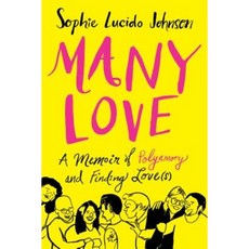 Many Love: A Memoir of Polyamory and Finding Love(s) Paperback, Touchstone Books