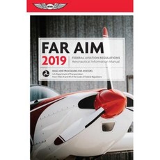 Far/Aim 2019: Federal Aviation Regulations / Aeronautical Information Manual Paperback, Aviation Supplies & Academics