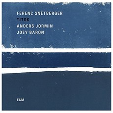 FERENC SNETBERGER / ANDERS JORMIN / JOEY BARON - TITOK 독일수입반, 1CD
