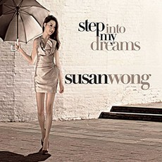 SUSAN WONG - STEP INTO MY DREAMS HQCD 홍콩수입반, 1CD
