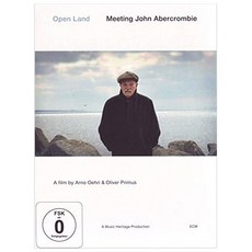 DVD JOHN ABERCROMBIE - OPEN LAND: MEETING JOHN ABERCROMBIE 오픈 랜드: 존 애버크롬비를 만나다 - 다큐, 1CD