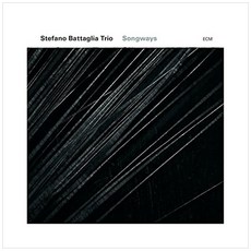 STEFANO BATTAGLIA TRIO - SONGWAYS 독일수입반, 1CD