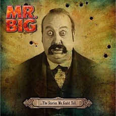 MR. BIG - THE STORIES WE COULD TELL 홍콩수입반, 1CD
