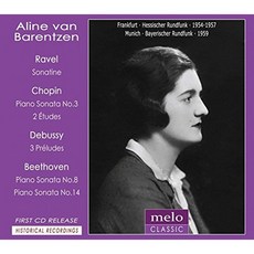 ALINE VAN BARENTZEN - RAVEL CHOPOIN DEBUSSY BEETHOVEN : PIANO SONATA 반 바렌첸 : 1954-1959 방송 스튜디오 레코딩 태국수입반, 1CD
