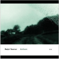 RALPH TOWNER - ANTHEM 독일수입반, 1CD