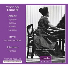 YVONNE LORIOD - ALBENIZ RAVEL SCHUMANN: PIAN WORKS 이본 로리오: 1950 1952 방송 스튜디오 레코딩 EU수입반