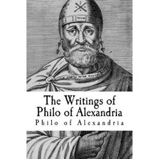 The Writings of Philo of Alexandria Paperback Createspace Independent Publishing Platform
