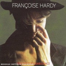 FRANCOISE HARDY - TIREZ PAS SUR L`AMBULANCE 프랑스수입반, 1CD