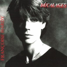 FRANCOISE HARDY - DECALAGES 프랑스수입반, 1CD