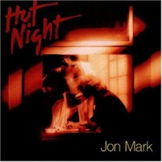 JON MARK - HOT NIGHT 독일수입반, 1CD