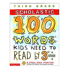 100 Words Kids Need to Read by 3rd Grade, Scholastic