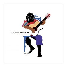 YAMANDU COSTA - TOCATA A AMIZADE 브라질수입반, 1CD