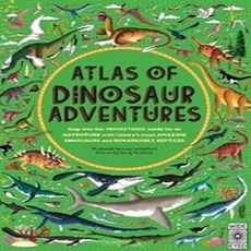 Atlas of Dinosaur Adventures : Step Into a Prehistoric World 精裝版, Wide Eyed Editions