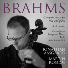 JOHANNES BRAHMS - COMPLETE MUSIC FOR CELLO AND PIANO / JONATHAN AASGAARD MARTIN ROSCOE 영국수입반, 2CD