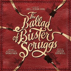 OST(Carter Burwell) - The Ballad Of Buster Scruggs (카우보이의 노래) 유럽수입반