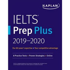 Ielts Prep Plus 2019-2020: 8 Practice Tests + Proven Strategies + Online + Audio Paperback, Kaplan Publishing