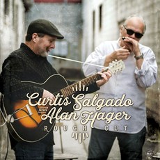 Curtis Salgado & Alan Hager - Rough Cut 미국수입반
