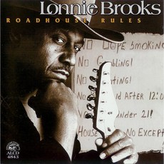 Lonnie Brooks - Roadhouse Rules 미국수입반